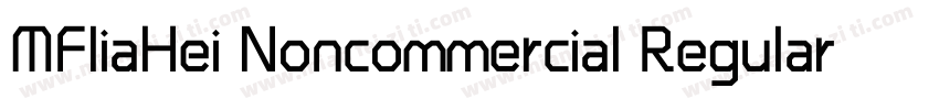 MFliaHei Noncommercial Regular字体转换